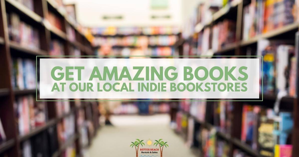 Get Amazing Books at Our Local Indie Bookstores